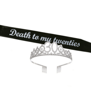 Adult Crown and Sash Set - Death to my Twenties
